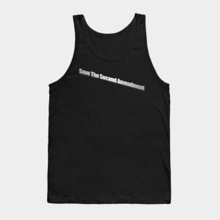 Save the Second Amendment Tank Top